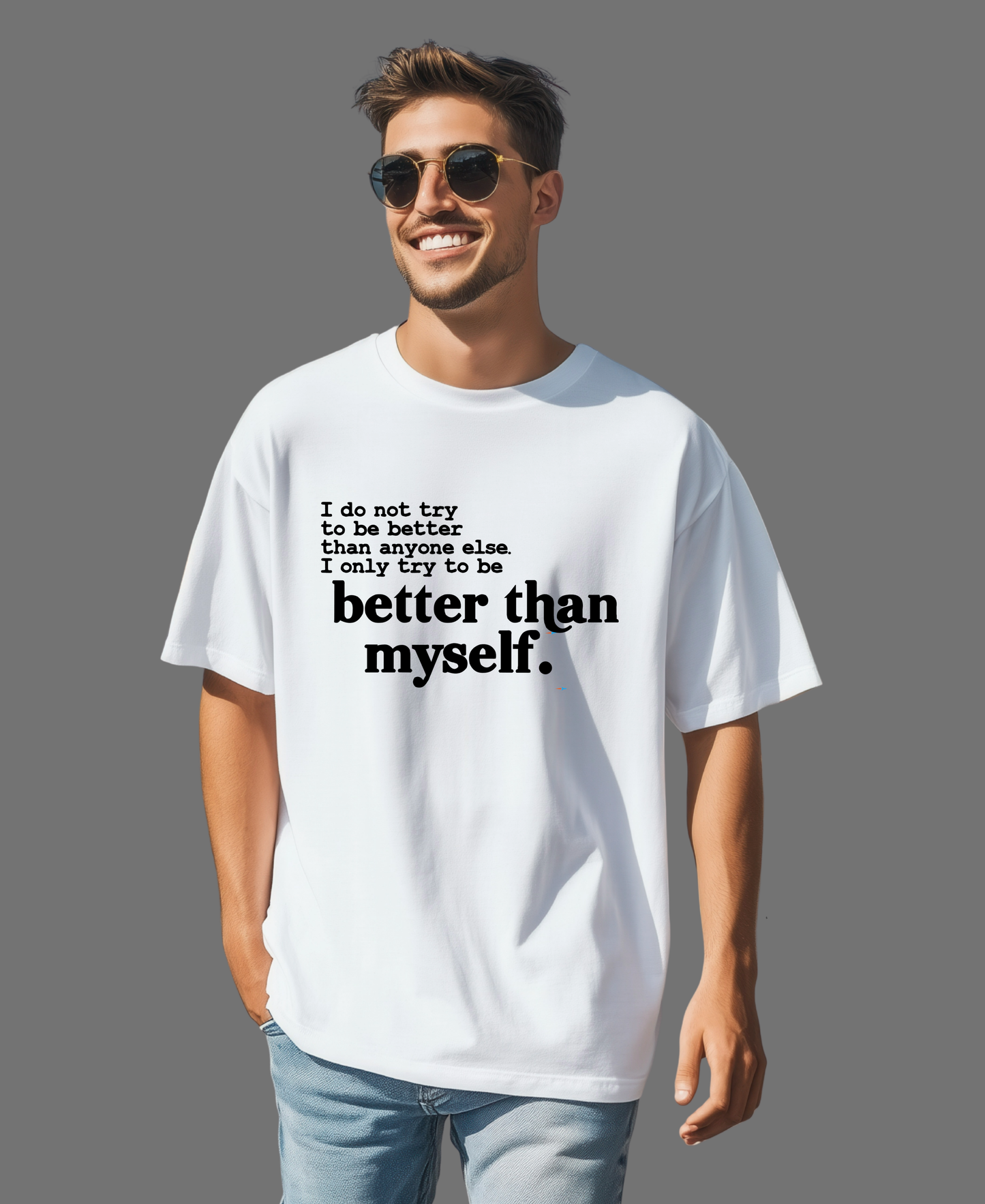 Better Than Myself